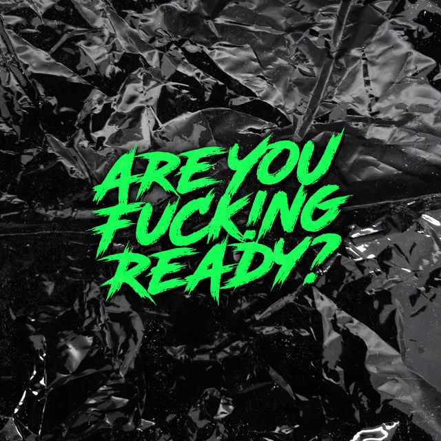 Are You Fuck!ng Ready? - Tribal Mix