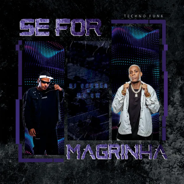 Se For Magrinha (Techno Funk)