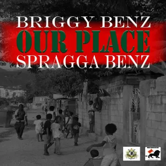 Our Place by Briggy Benz