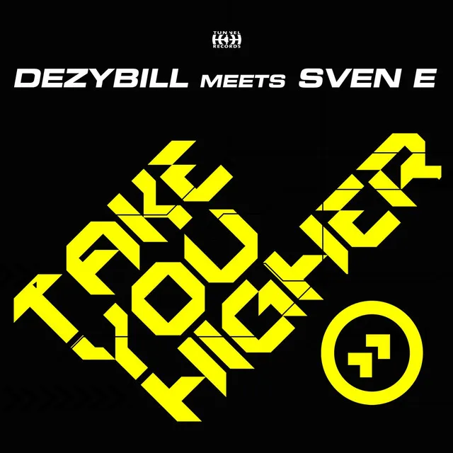 Take You Higher (Dezybill Meets Sven E) - Bastian Basic Remix Edit