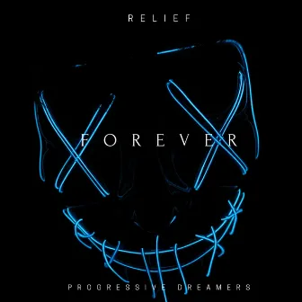 Forever by Relief