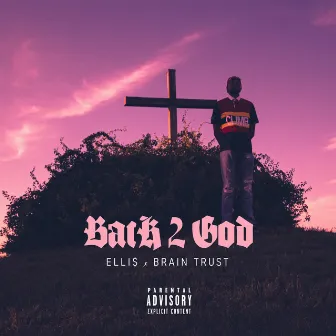 Back 2 God by Brain Trust