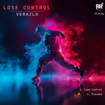 Lose Control by Verazlo