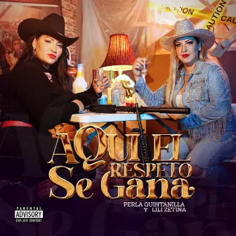 Aquí el Respeto Se Gana by Perla Quintanilla