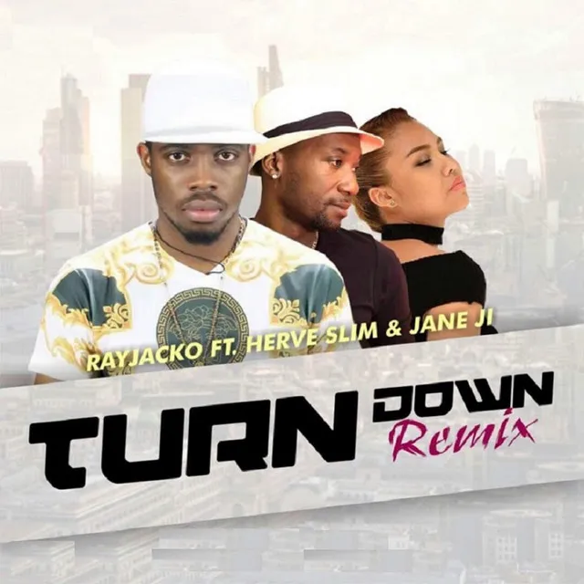 Turn Down - Remix