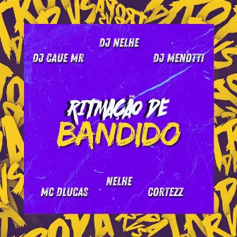 Ritmação de Bandido by DJ Cauê MR