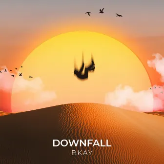 Downfall by BKAY