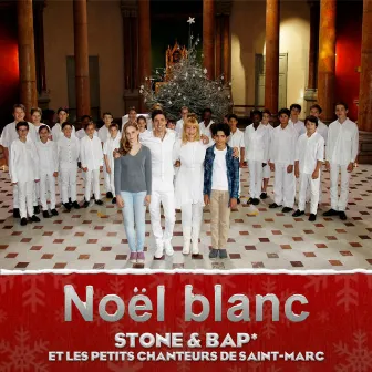 Noël blanc (feat. Les Petits Chanteurs de Saint-Marc) by Stone