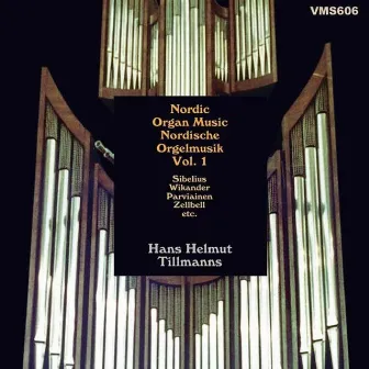 Nordic Organ Music, Vol. 1 by Hans Helmut Tillmans