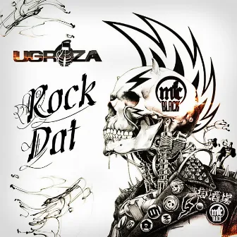 Rock Dat by Ugroza