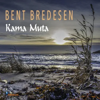 Kama Muta by Bent Bredesen