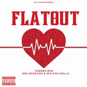 Flatout pre by Chedda Moe