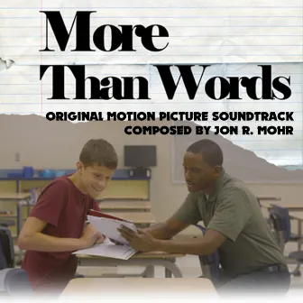 More Than Words (Original Motion Picture Soundtrack) by Jon R. Mohr