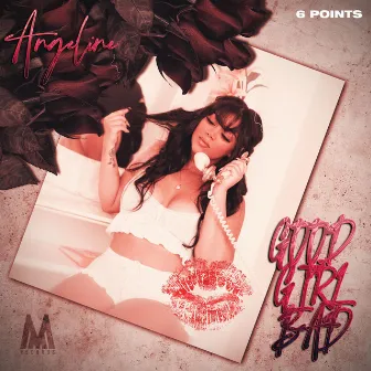 Good Girl Bad by Angeline