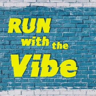 Run with the Vibe by StreetSound