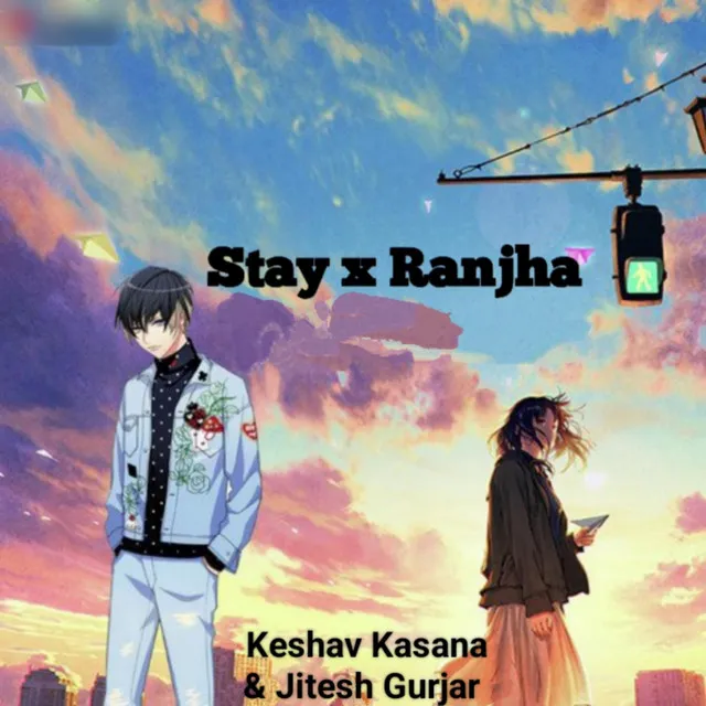 Stay x Ranjha