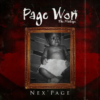 Page Won (The Mixtape) by Nex'Page