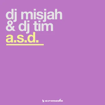 A.S.D. by DJ Tim