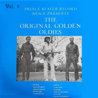 Prince Buster Record Shack Presents: The Original Golden Oldies, Vol. 3 by The Maytals