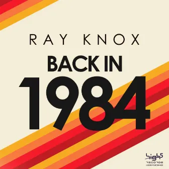 Back in 1984 by Ray Knox