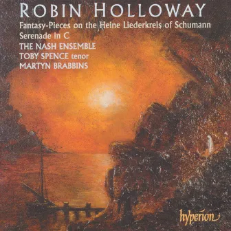 Holloway: Serenade – Schumann: Liederkreis by Robin Holloway