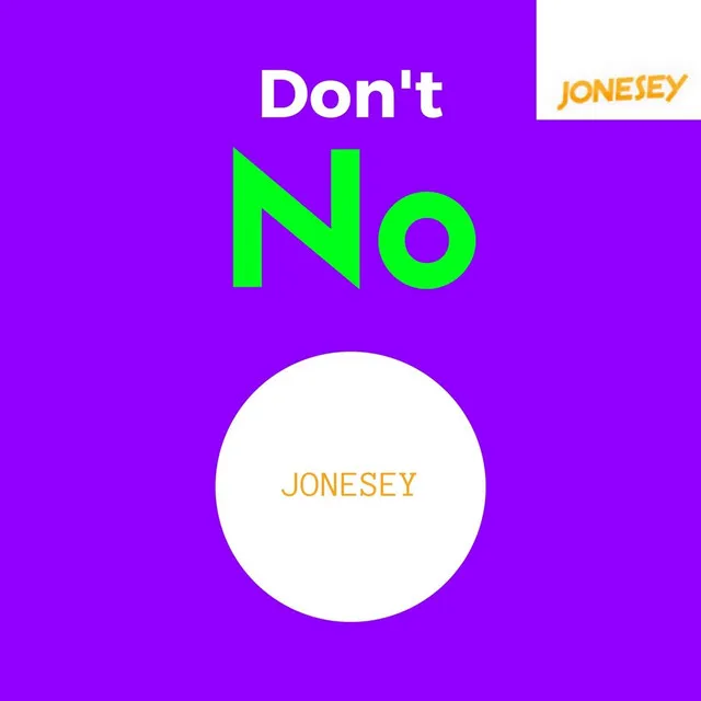 Don't No