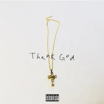 Thank God by FrankElRey