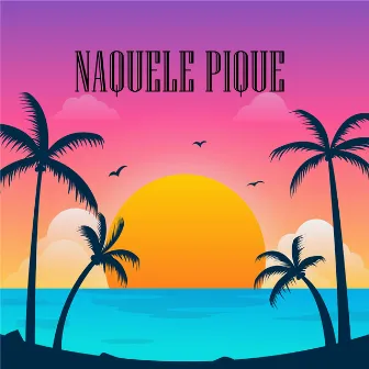 Naquele Pique by Capistrano Mc