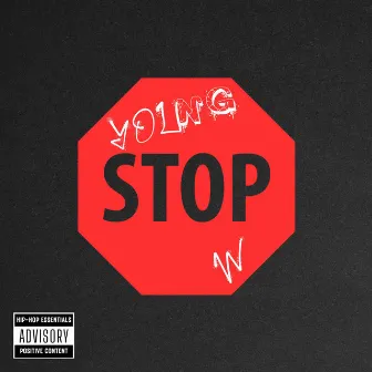 STOP IT by Young W