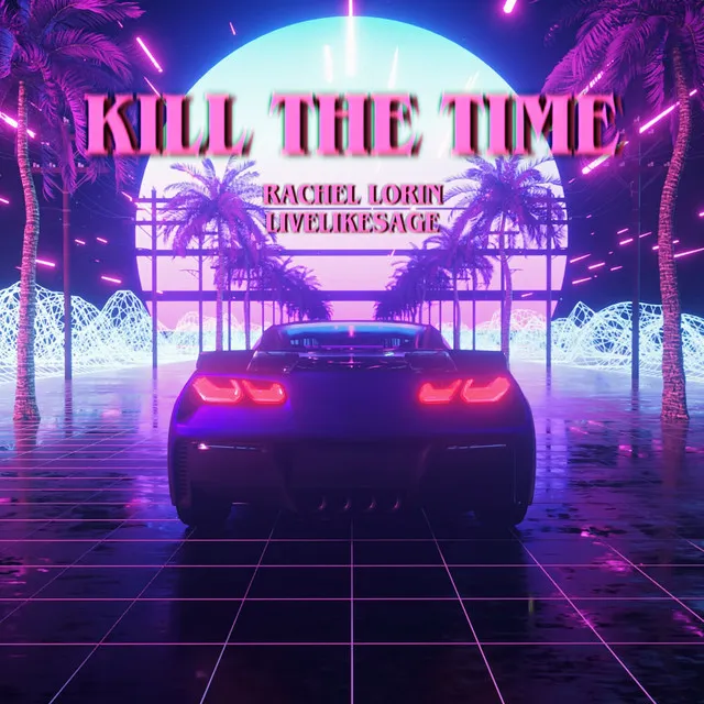 Kill the Time