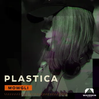 Mowgli (X Jägermusic Lab) by PLASTICA