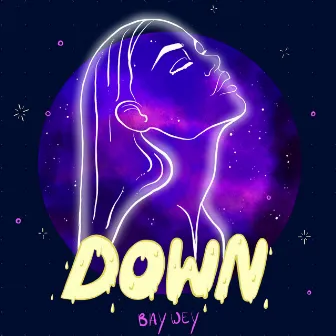 Down by BAYWEY