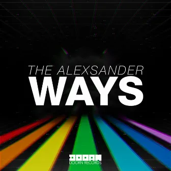 Ways by The Alexsander