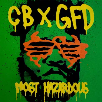 Most Hazardous by Godfather Don