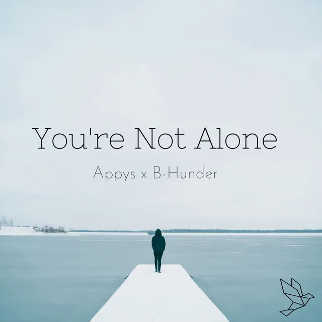 You're Not Alone - Original Mix