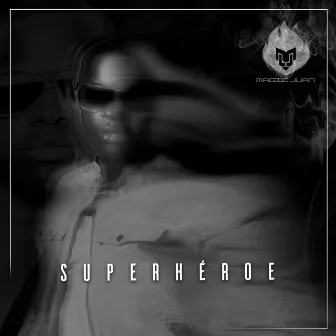 Superhéroe by Magic Juan