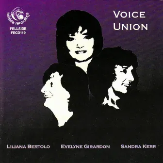 Voice Union by Liliana Bertolo