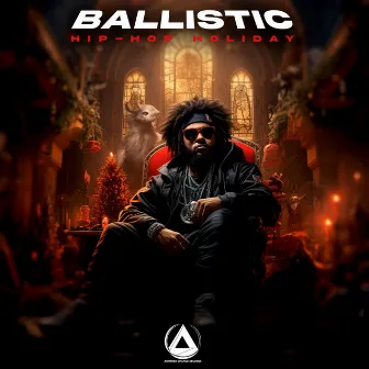 Hip-Hop Holiday by Ballistic