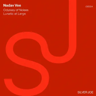 Odyssey of Noises / Lunatic at Large by Nadav Vee