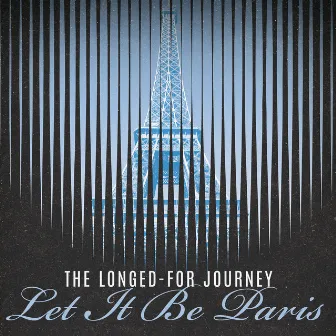 The Longed-For Journey, Let It Be Paris: Smooth Relaxing Jazz, Swing & Gypsy Jazz Vibes by Swing Background Musician