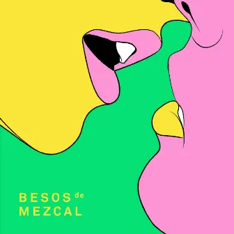 Besos de Mezcal by Flor de Toloache