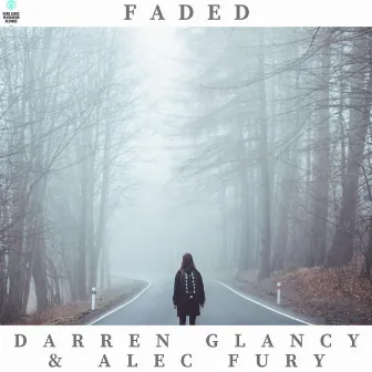 Faded by Alec Fury