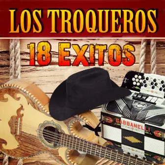 18 Exitos by Los Troqueros