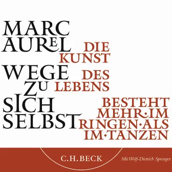 Wege zu sich selbst by Marc Aurel