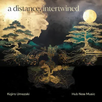 A Distance, Intertwined by Kojiro Umezaki