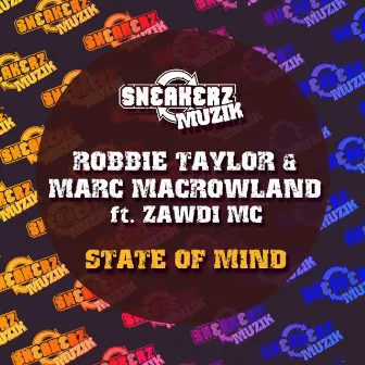 State of Mind (feat. Zawdi MC) by Robbie Taylor