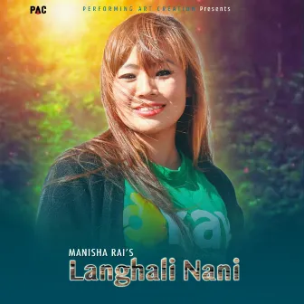 Langhali Nani (2024) by Manisha Rai