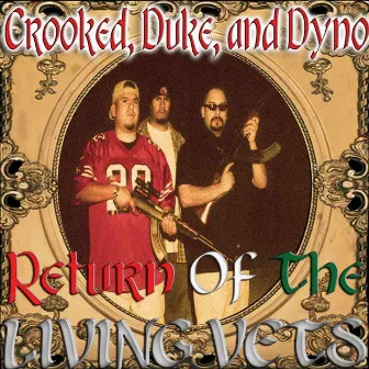 Return of the Living Vets by Crooked