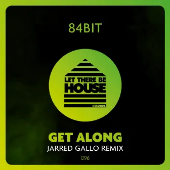 Get Along by Jarred Gallo