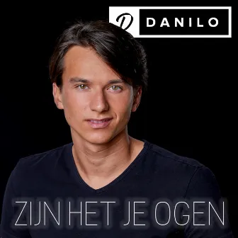 Zijn het je ogen by Danilo Kuiters